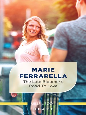 cover image of The Late Bloomer's Road to Love